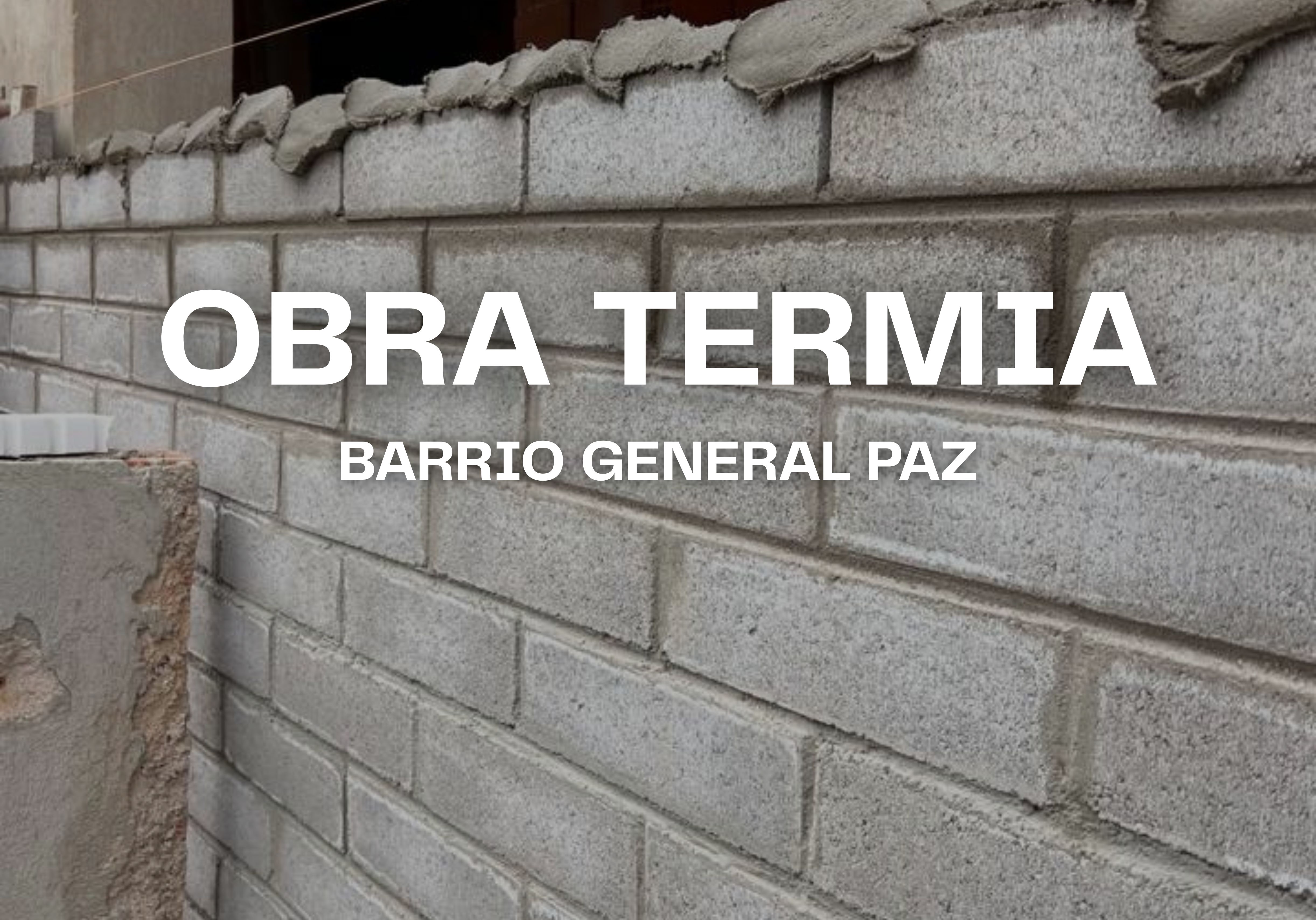 Obra en ejecución con Ladrillos TERMIA en Barrio General Paz